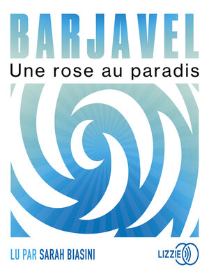 cover image of Une rose au paradis